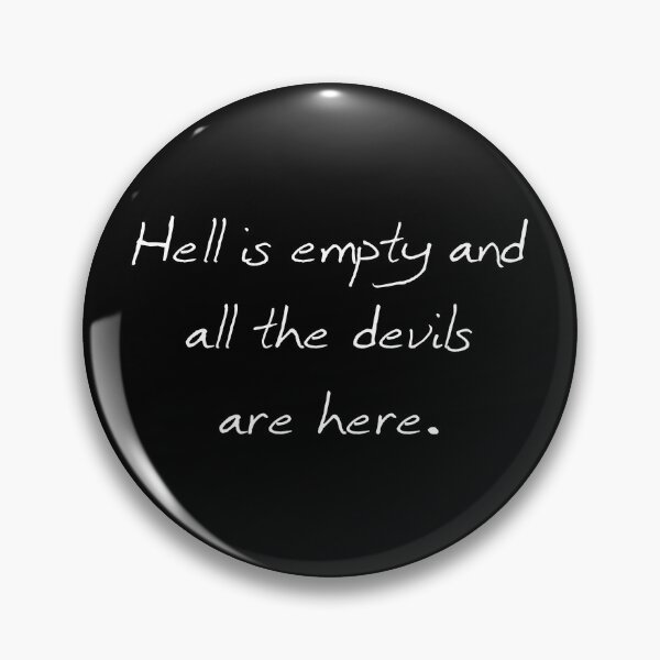 Item preview, Hell is Empty - "The Tempest" Shakespeare quote designed and sold by smoothinsomniac.