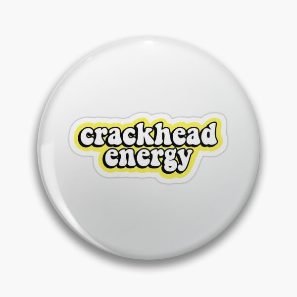 Item preview, Crackhead Energy designed and sold by Little-R-Art.