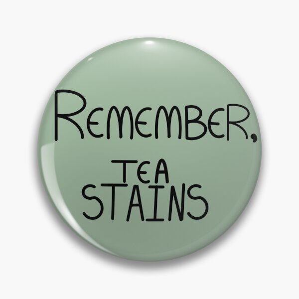 Item preview, Remember, tea stains funny typography designed and sold by GnomelyDragon.