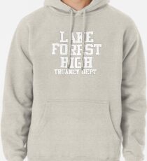Lake Forest High - Ferris Bueller's Day Off Hoodie