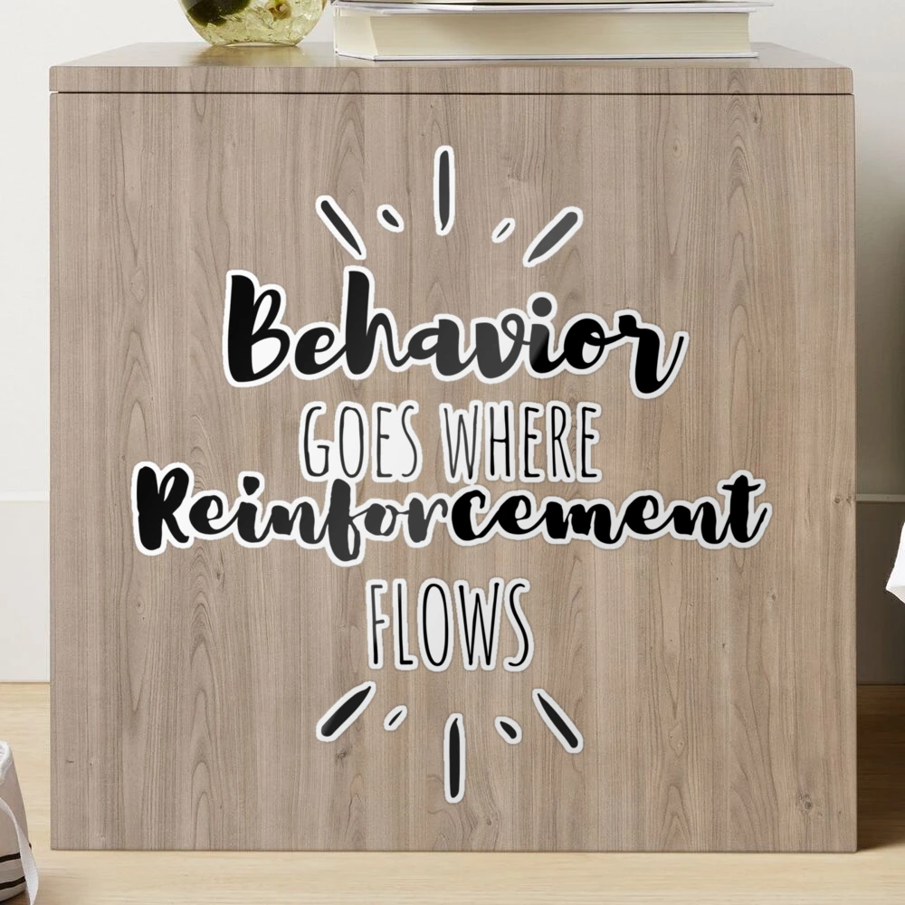 Cute Behavior Goes Where Reinforcement Flows Quote Behavior