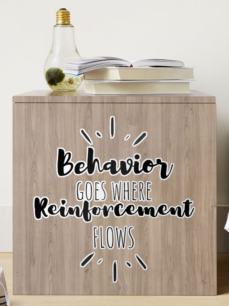 Cute Behavior Goes Where Reinforcement Flows Quote Behavior