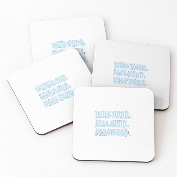 Item preview, look good. feel good. play good || quote || design, sticker, case, etc!! designed and sold by mass-stickers.