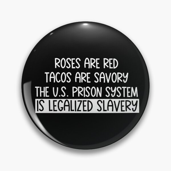 Item preview, The US Prison System Is Legalized Slavery designed and sold by tinybits.