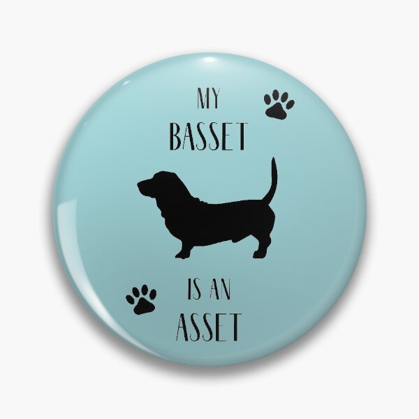 Item preview, My Basset is an Asset | Basset Hound designed and sold by RocketPunchSC.