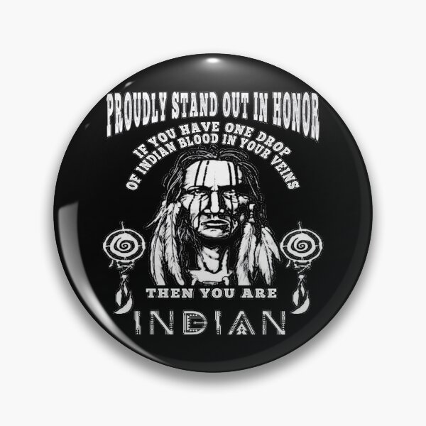 Item preview, if you have one drop of indian blood in your veins then you are indian designed and sold by nativeStor.