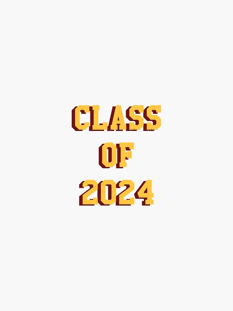 "Burgundy and Gold Class of 2024" Sticker by maggienovak Redbubble