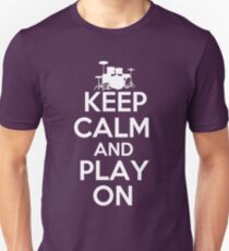 Keep Calm and Play On Drums Slim Fit T-Shirt