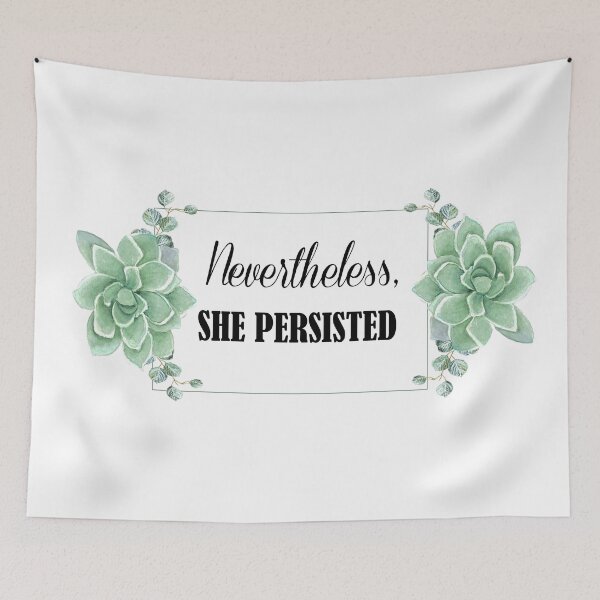 Item preview, SMALL MOTIVATIONAL QUOTE IN GREEN SUCCULENT - NEVERTHELESS SHE PERSISTED designed and sold by latiendadearyam.