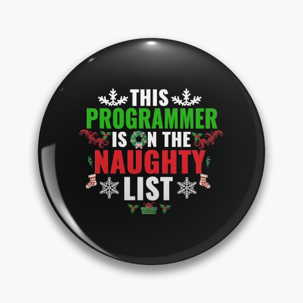Item preview, This Programmer is on the Naughty list Christmas Xmas designed and sold by losttribe.