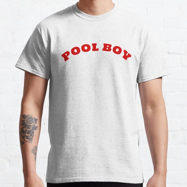 "Pool Boy" Tshirt by Kryslor Redbubble