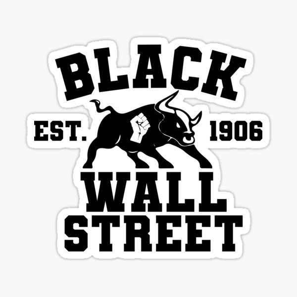 "Black Wall Street Black Pride" Sticker by batain6 Redbubble