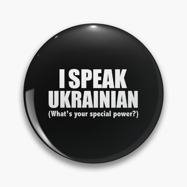 Item preview, I SPEAK UKRAINIAN What’s your special power Ukraine designed and sold by losttribe.