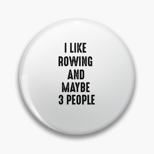 Item preview, i like rowing and maybe 3 people designed and sold by Mr-tach.