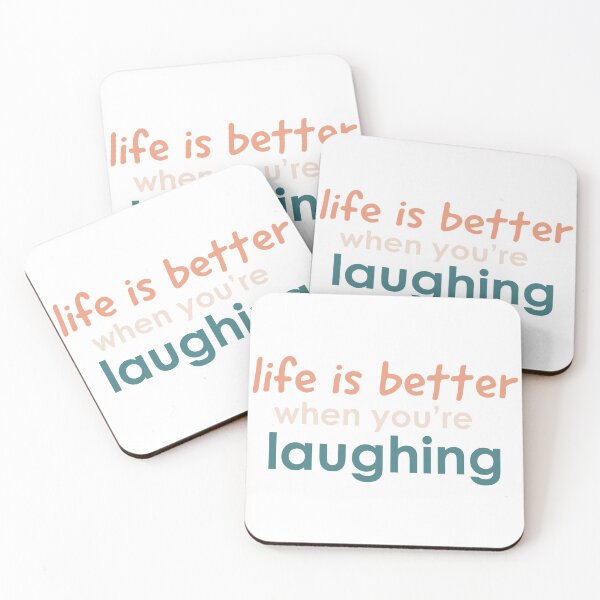 Item preview, Life is Better When You're Laughing designed and sold by TickledImage.