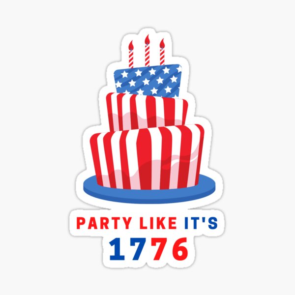 PARTY LIKE IT'S 1776 Sticker