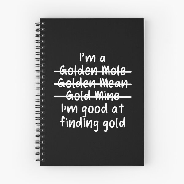 Item preview, I'm a Gold Miner, I'm Good at Finding Gold designed and sold by livegood.