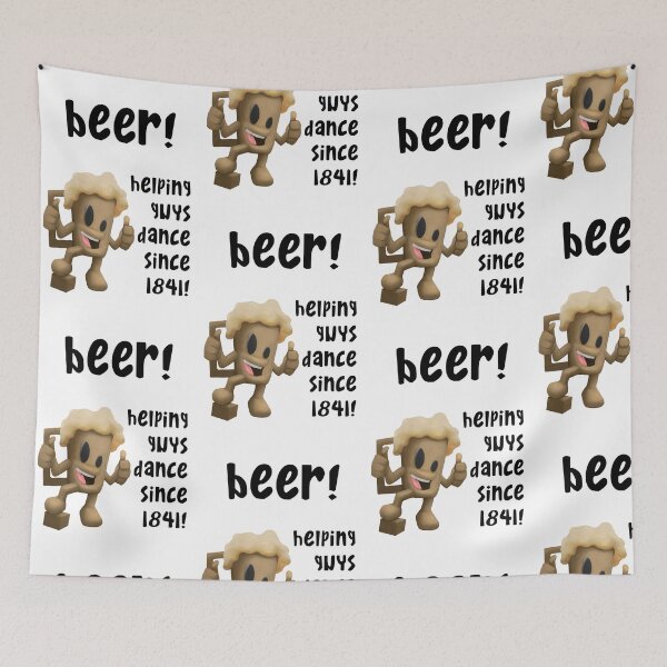 Item preview, Beer! Helping guys dance since 1841! designed and sold by tnewton69.