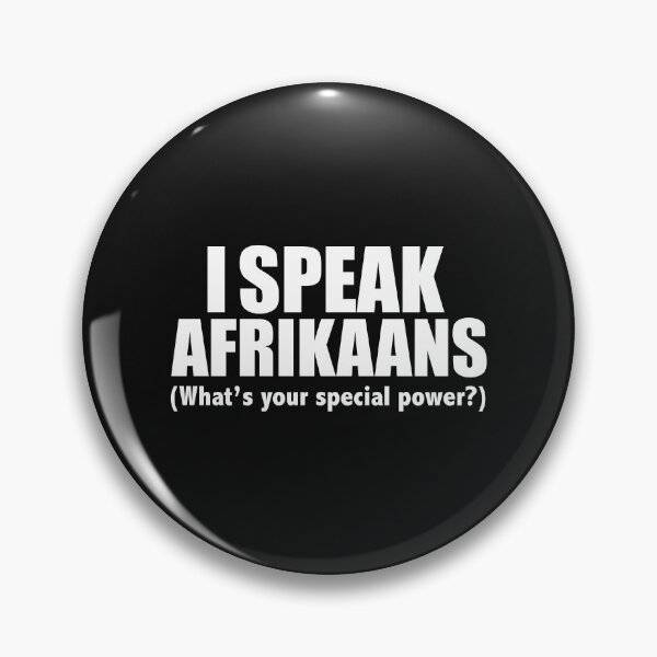 Item preview, I SPEAK AFRIKAANS What’s your special power designed and sold by losttribe.