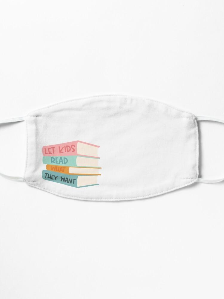 Alternate view of Let Kids Read What They Want Mask