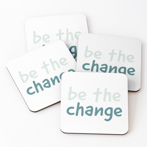 Item preview, Be the Change designed and sold by TickledImage.