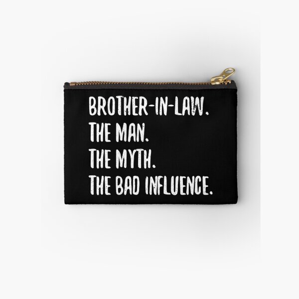 Item preview, BROTHER IN LAW THE MAN THE MYTH THE BAD INFLUENCE designed and sold by sayedul987034.