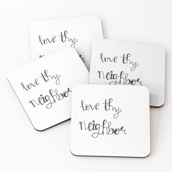 Item preview, love thy neighbor (2) designed and sold by jstxrm.