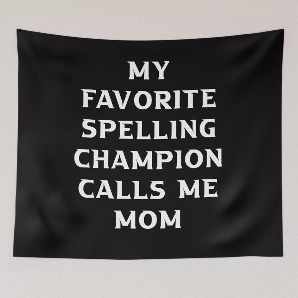 Item preview, Mom Girls Boys Spelling Bee designed and sold by Andrea Lina.
