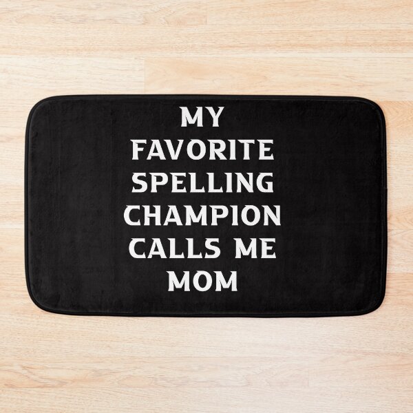 Item preview, Mom Girls Boys Spelling Bee designed and sold by Andrea Lina.