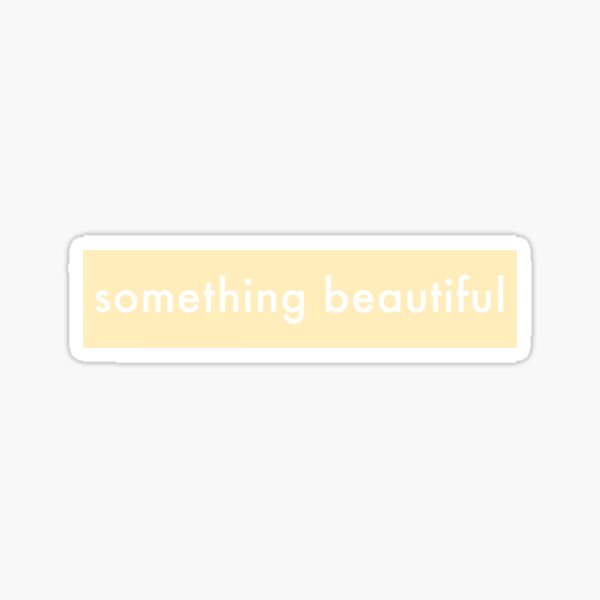 Item preview, SOMETHING BEAUTIFUL designed and sold by weloveart.