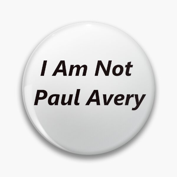 Item preview, I Am Not Paul Avery designed and sold by Casual Horror.