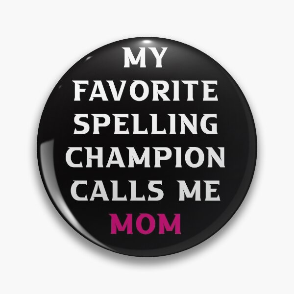 Item preview, Mom Girls Boys Spelling Bee designed and sold by Andrea Lina.
