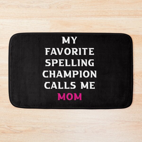 Item preview, Mom Girls Boys Spelling Bee designed and sold by Andrea Lina.