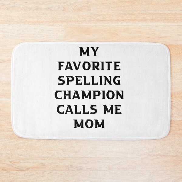 Item preview, Mom Girls Boys Spelling Bee designed and sold by Andrea Lina.