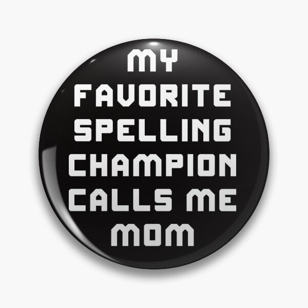 Item preview, Mom Girls Boys Spelling Bee designed and sold by Andrea Lina.
