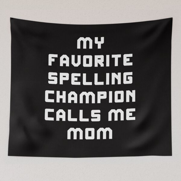Item preview, Mom Girls Boys Spelling Bee designed and sold by Andrea Lina.