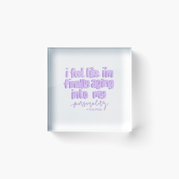 Item preview, I feel like I’m finally aging into my personality  designed and sold by taylorhahner.