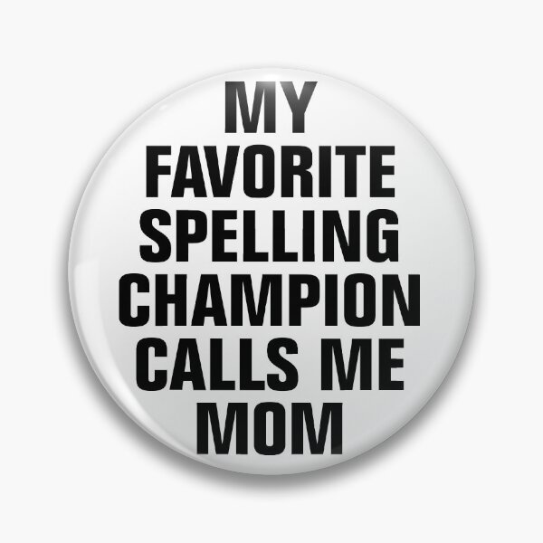 Item preview, Mom Girls Boys Spelling Bee designed and sold by Andrea Lina.