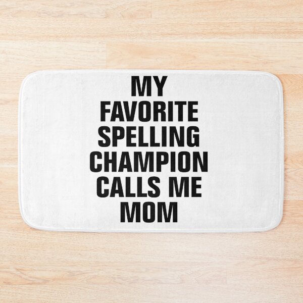 Item preview, Mom Girls Boys Spelling Bee designed and sold by Andrea Lina.