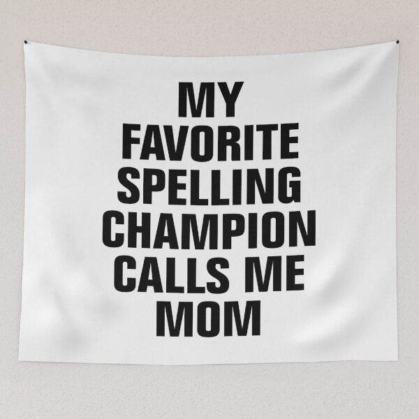 Item preview, Mom Girls Boys Spelling Bee designed and sold by Andrea Lina.