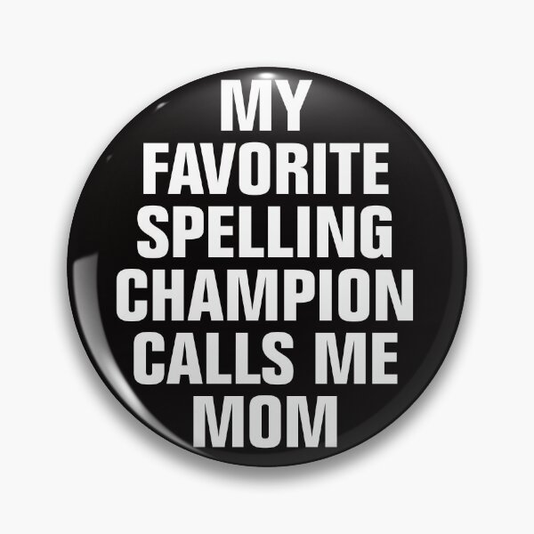 Item preview, Copy of Mom Girls Boys Spelling Bee designed and sold by Andrea Lina.