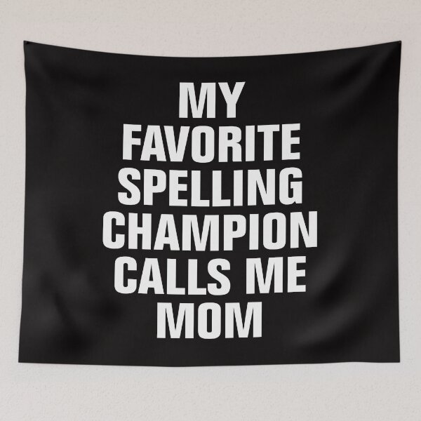 Item preview, Copy of Mom Girls Boys Spelling Bee designed and sold by Andrea Lina.