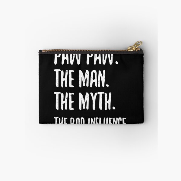 Item preview, paw paw the man the myth the bad influence designed and sold by sayedul987034.
