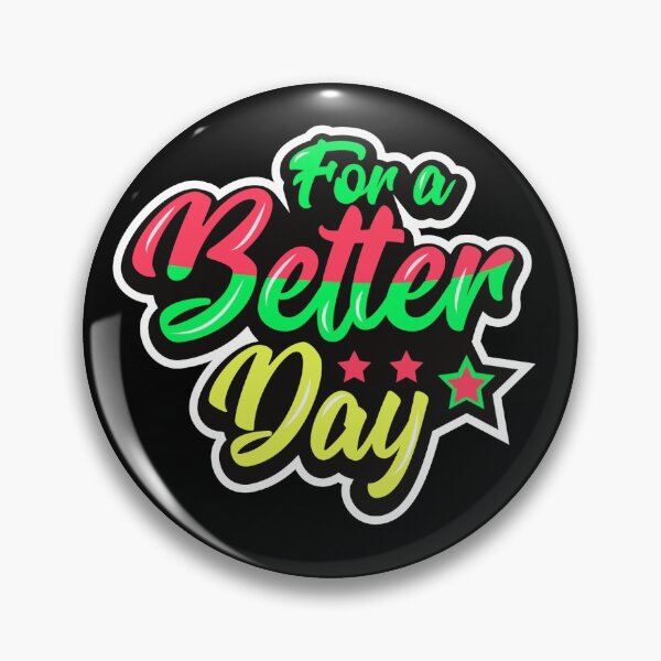 Item preview, For a Better day designed and sold by Beatriz  Design.
