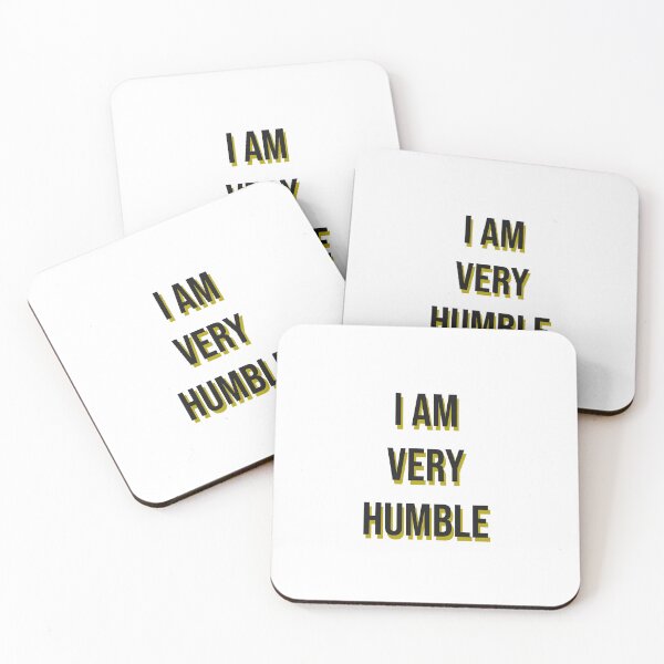 Item preview, I am very Humble designed and sold by anexperiment.