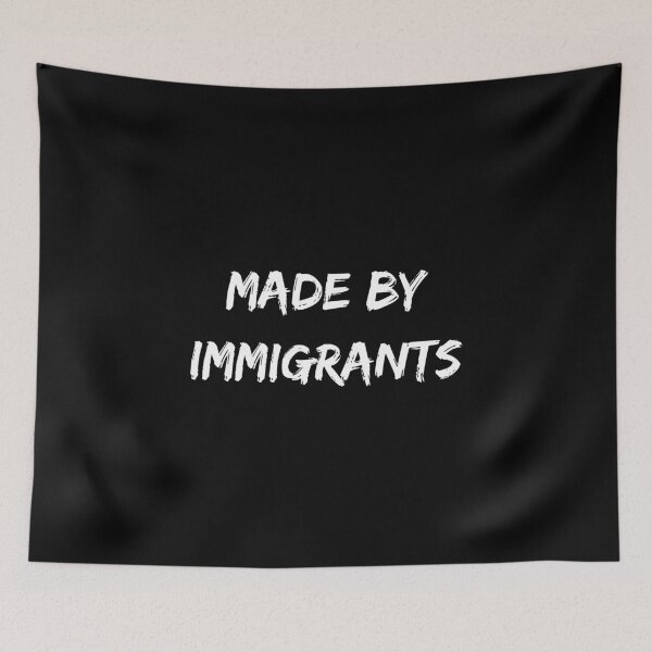 Item preview, made by immigrants designed and sold by Jeangel97.