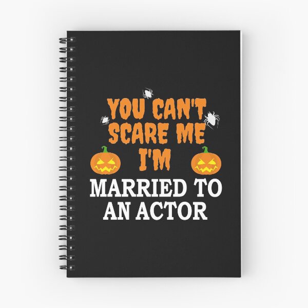 Item preview, Can't scare me I'm Married to an Actor Marriage Halloween designed and sold by losttribe.