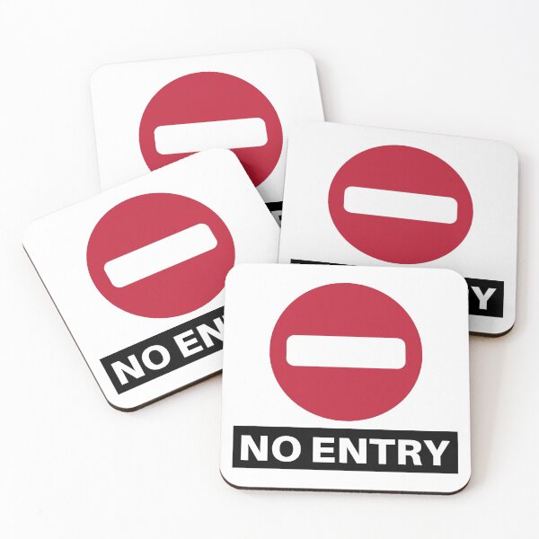 Item preview, No Entry - Somethings Are Just Not Meant To Be designed and sold by fbym.