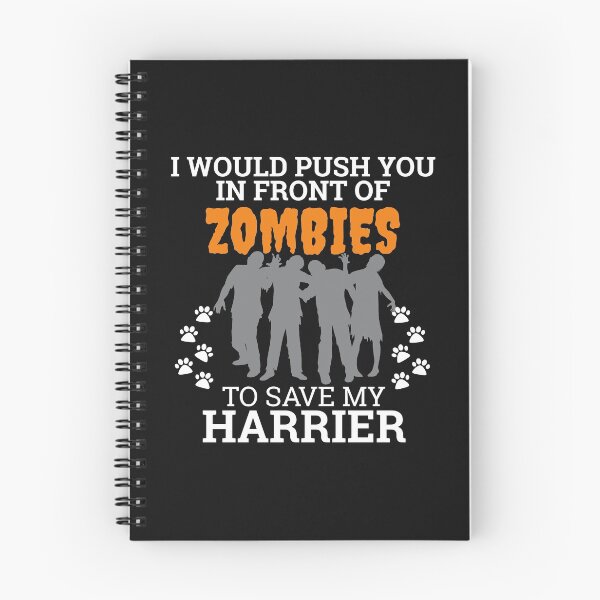 Item preview, Push You In Front Zombies to save my Harrier Dog Owner Dog Lover designed and sold by losttribe.