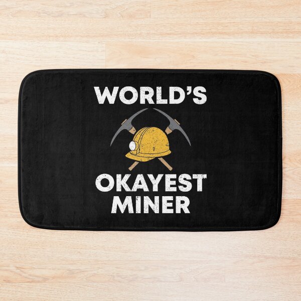 Item preview, World's Okayest And Best Miner designed and sold by livegood.